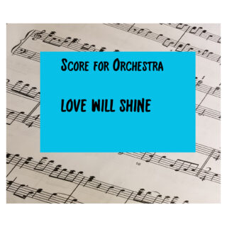 LOVE-WILL-SHINE-SCOREPACK